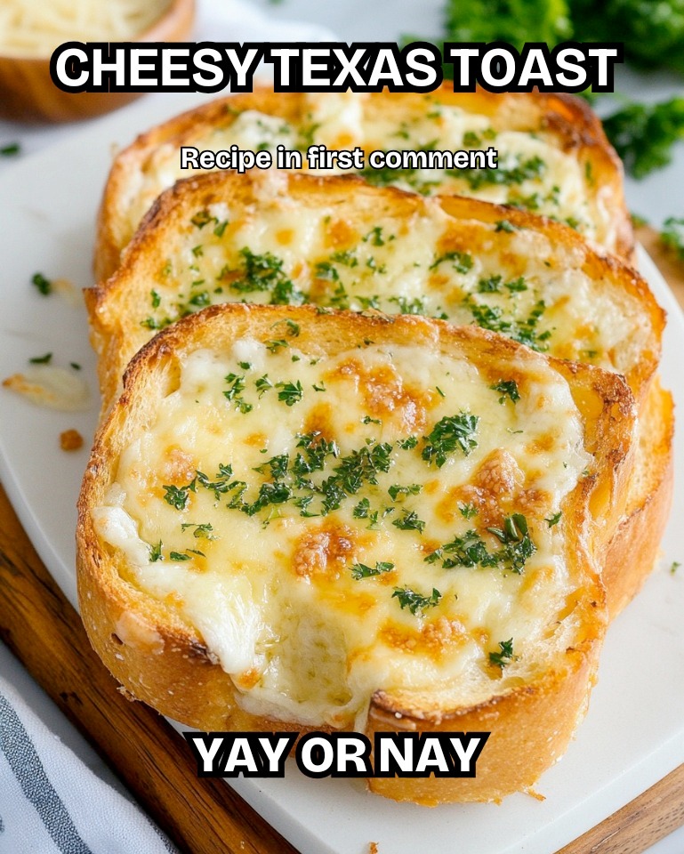 Cheesy Texas Toast