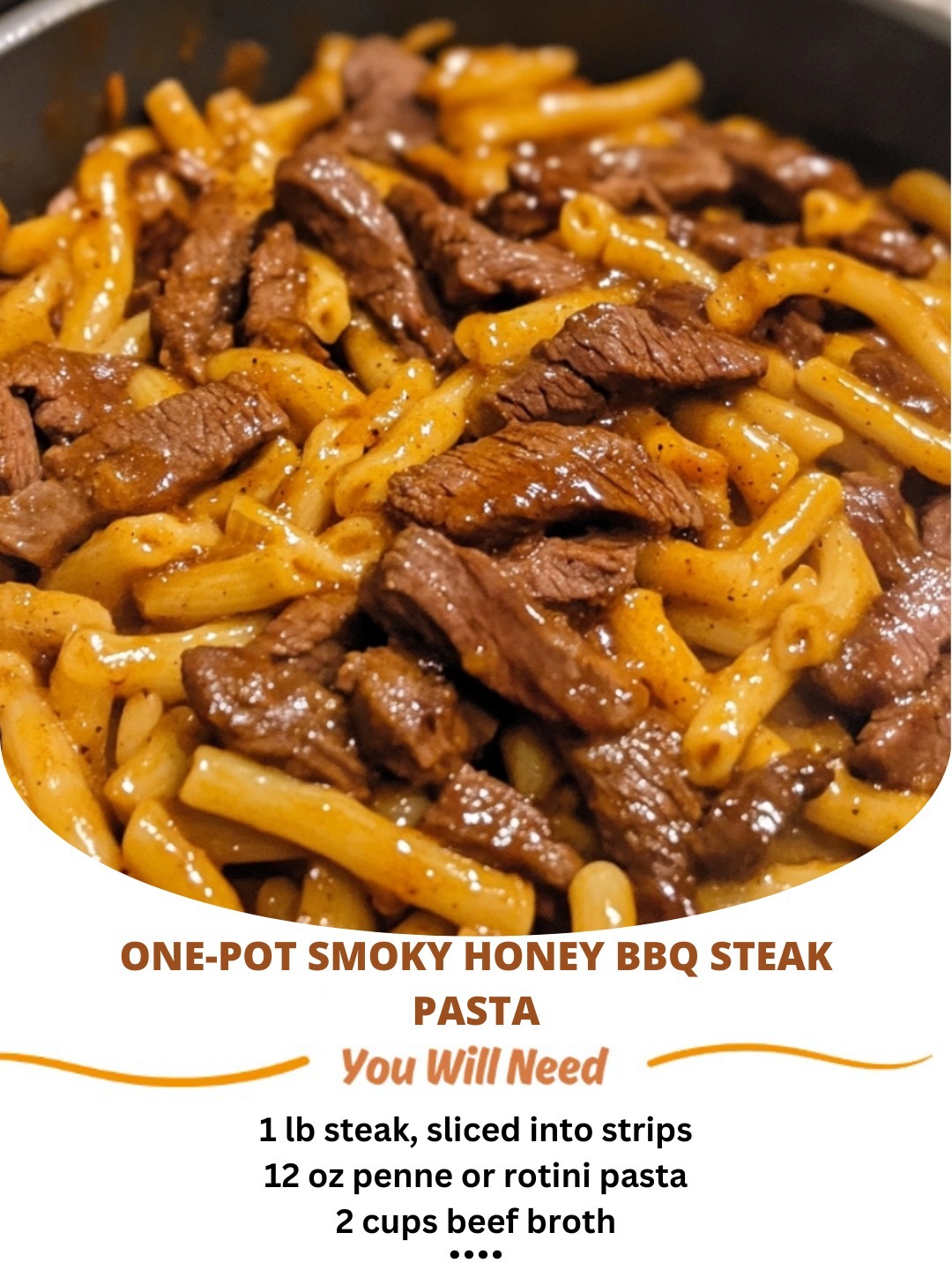 One-Pot Smoky Honey BBQ Steak Pasta